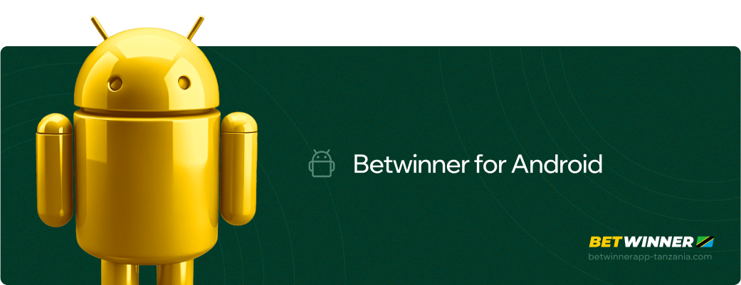 Betwinner for Android Betwinner APP Tanzania